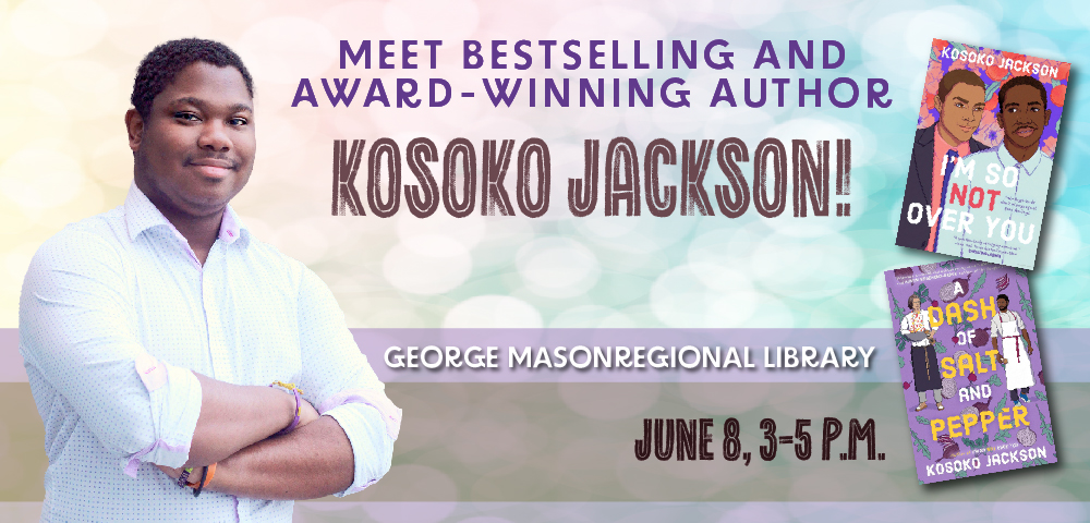 Meet Bestselling and Award-Winning Author Kosoko Jackson on Saturday, June 8