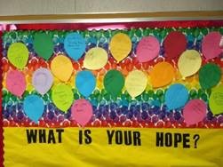 Bulletin board with "What is your hope" messages