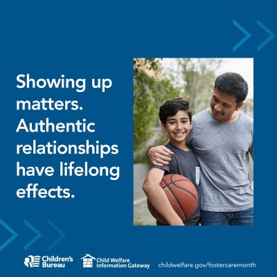 foster care month authentic relationships