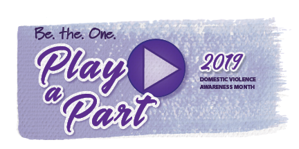 Domestic Violence Awareness Month 2019 Play A Part graphic banner
