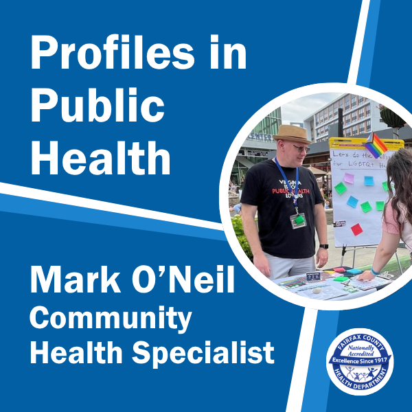 Profiles in Public Health: Mark O'Neil Profiles in Public Health: Mark O'Neil, Community Health Specialist