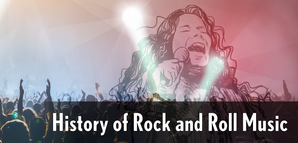 History of Rock and Roll Music