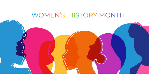 Celebrating Women's History Month with Events and Stories of Female Leaders