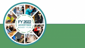 graphic stating FY 2022 Advertised Budget with a mosaic of images highlighting budget areas