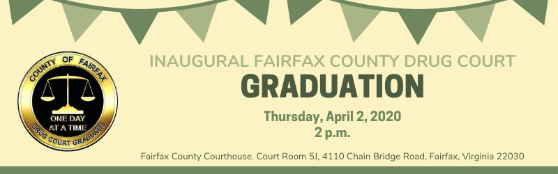 POSTPONED Inaugural Fairfax County Drug Court Graduation April 2