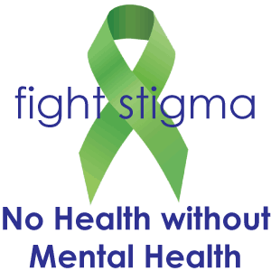 Green ribbon that says fight stigma - no health without mental health