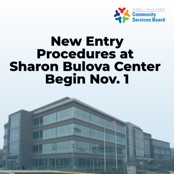 Photo of Sharon Bulova Center with text: New Entry Procedures at Sharon Bulova Center Begin Nov. 1