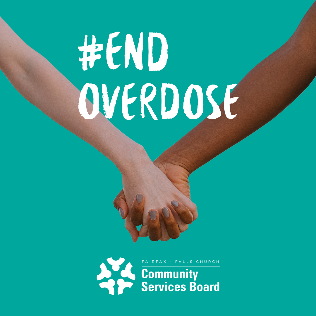 Bold white text on teal background reads “#EndOverdose” with two people holding hands behind the text and the Community Services Board logo below.