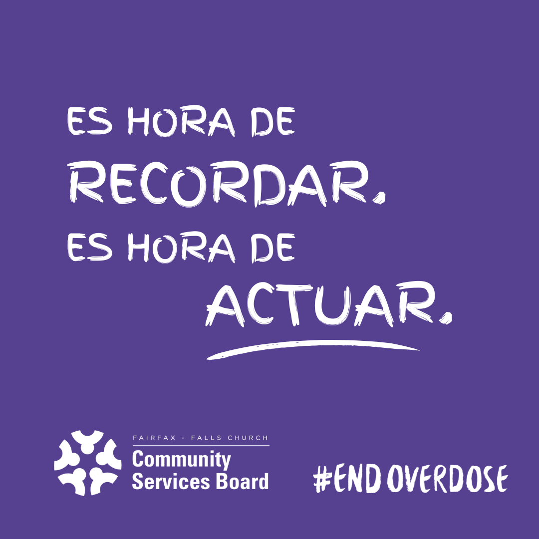 Texto blanco sobre un fondo morado que dice: «Es hora de recordar. Es hora de actuar». En la parte de abajo están el logotipo de la Junta de Servicios Comunitarios y la etiqueta #EndOverdose.