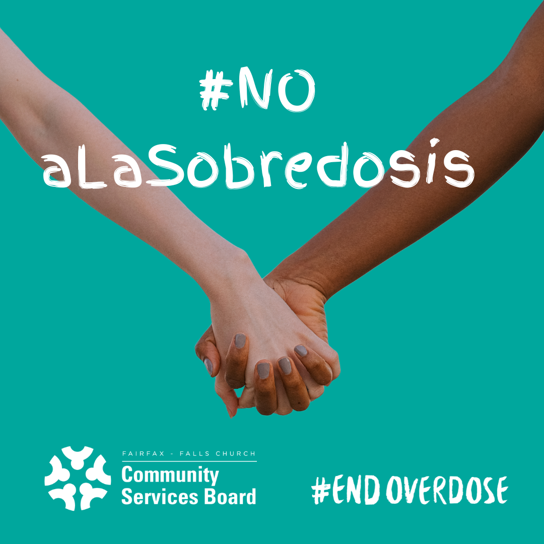 Texto blanco sobre un fondo verde azulado que dice: «#NOaLaSobredosis». Detrás del texto aparecen dos personas tomadas de la mano y en la parte de abajo están el logotipo de la Junta de Servicios Comunitarios y la etiqueta #EndOverdose.