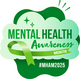 The words Mental Health Awareness Month #MHAM2025.