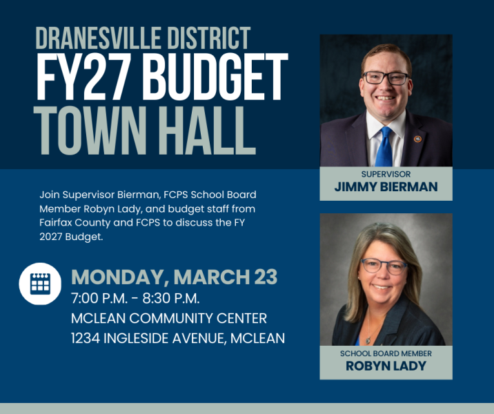 Dranesville District FY 2027 Budget Town Hall in McLean with Supervisor Jimmy Bierman and School Board Member Robyn Lady
