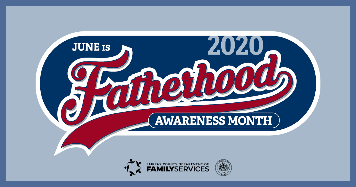 2020 June is Fatherhood Awareness Month graphic for Facebook