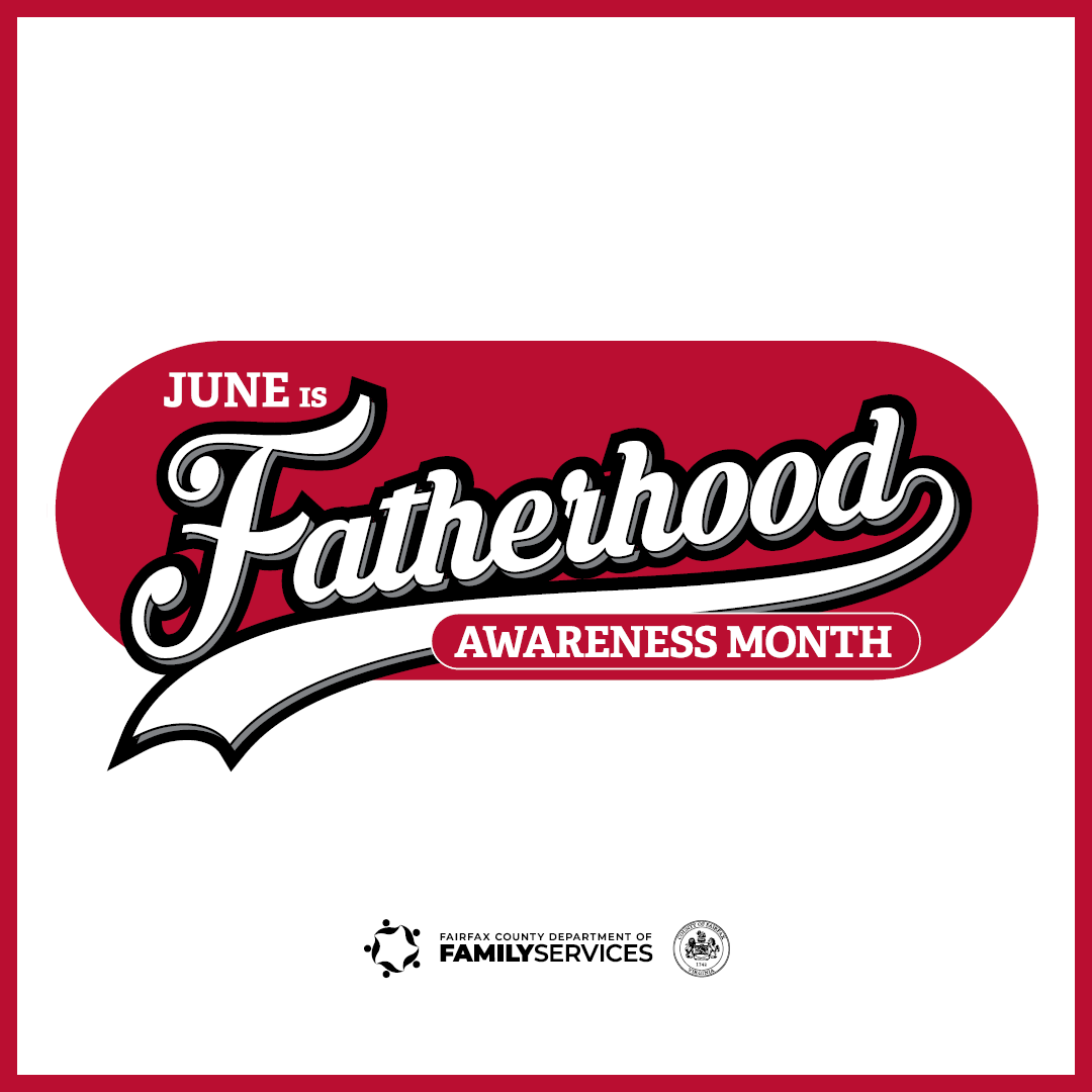 June is Fatherhood Awareness Month