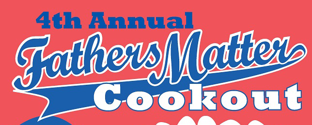 Fathers Matter Cookout banner