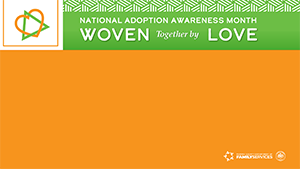 Adoption Month Zoom/MS Background v2