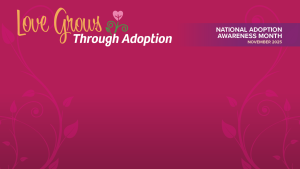 National Adoption Awareness Month (MS Teams/Zoom Background)