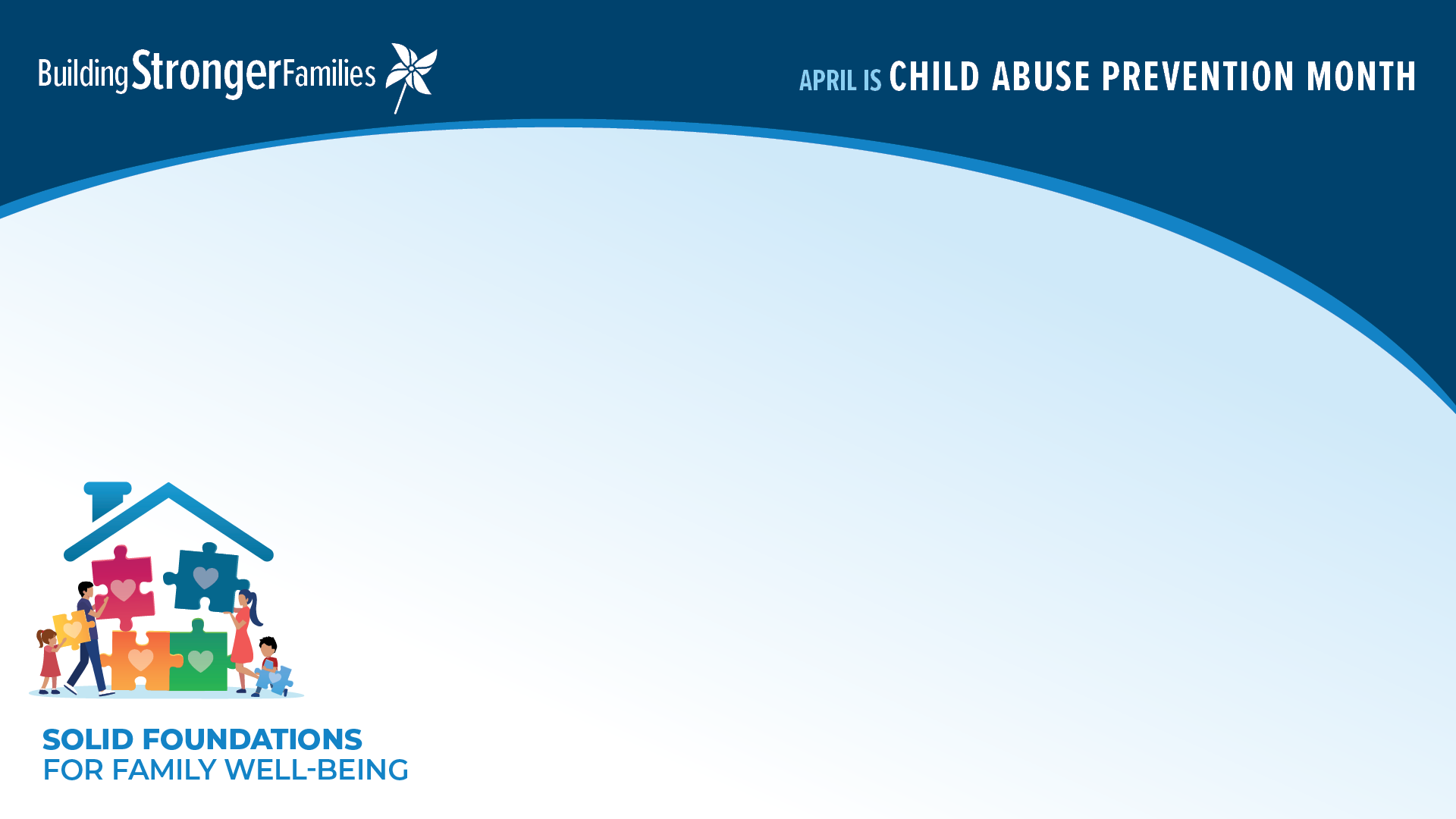 April is Child Abuse Prevention Month – Community Engagement Toolkit ...