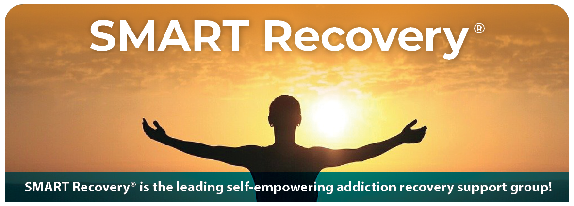 SMART Recovery® is the leading self-empowering addiction recovery support group; image of person arms open facing sun - banner graphic
