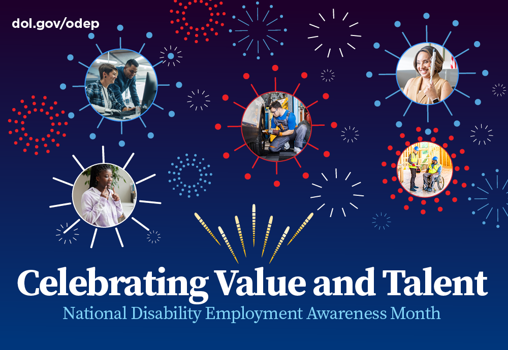 Celebrating Value and Talent: National Disability Employment Awareness Month