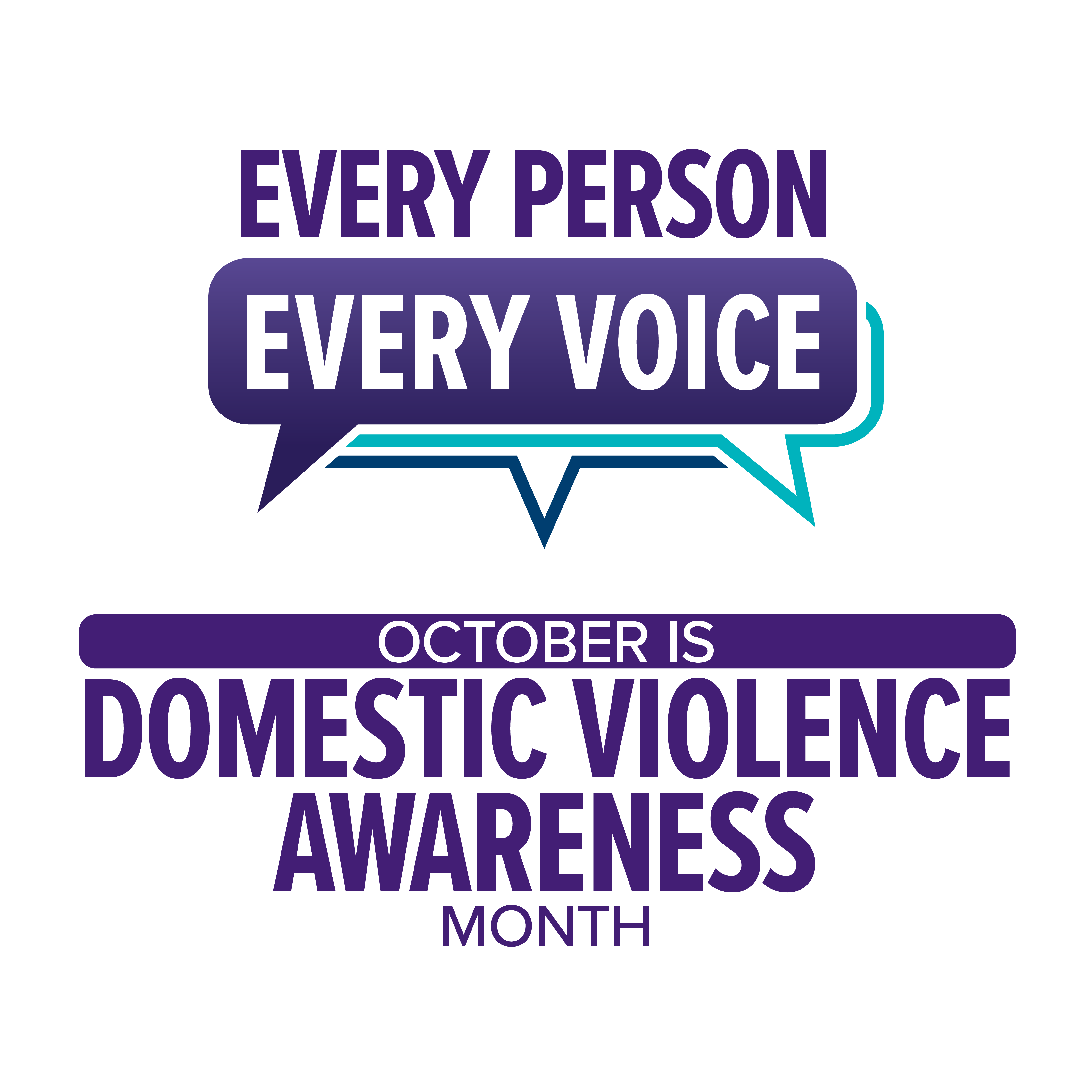 Every Person, Every Voice; October is Domestic Violence Awareness Month