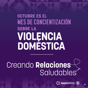 Domestic Violence Awareness Month - Spanish Graphic 1