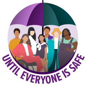 Until Everyone is Safe