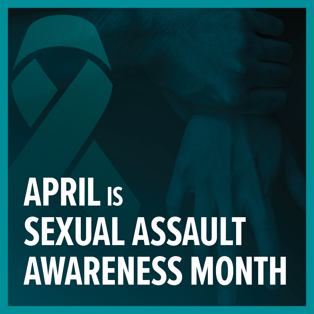 April is Sexual Assault Awareness Month