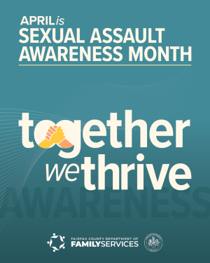 April is Sexual Assault Awareness Month: Together We Thrive (Image 2)
