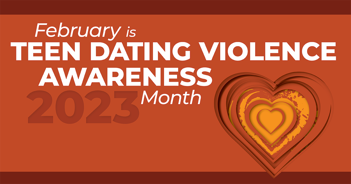 February is Teen Dating Violence Awareness Month - Facebook Graphic