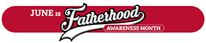 fatherhood awareness