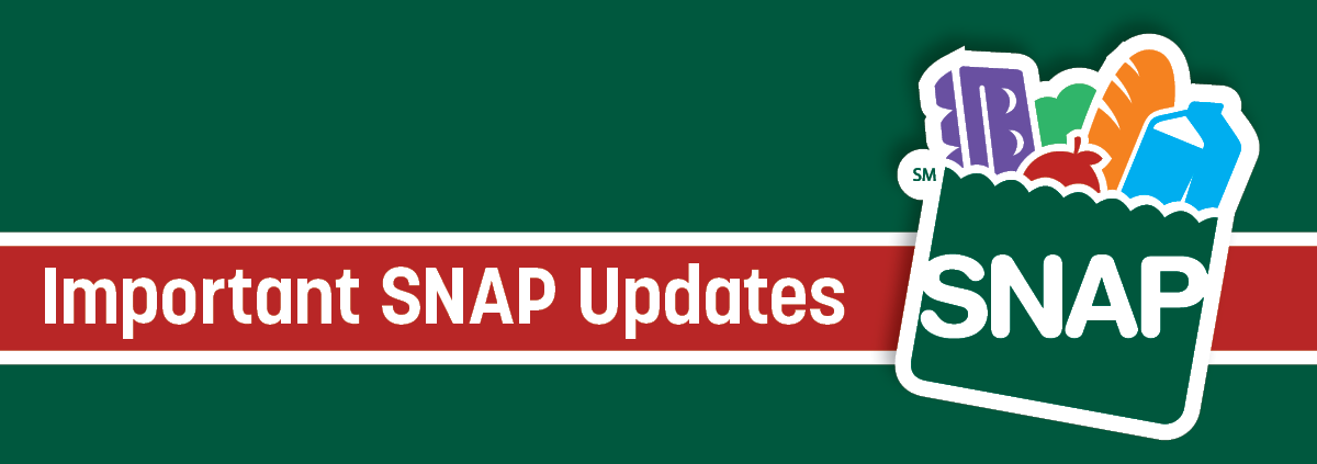Important SNAP Updates