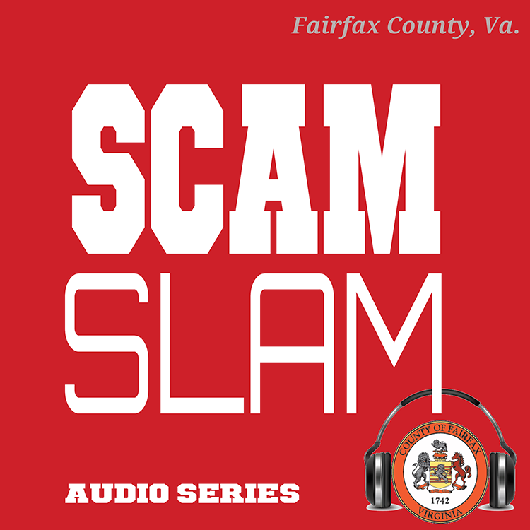 Fairfax County Scam Slam Audio Series graphic