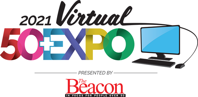Virtual 50+ Expo 2021 presented by The Beacon, In Focus for People Over 50, graphic