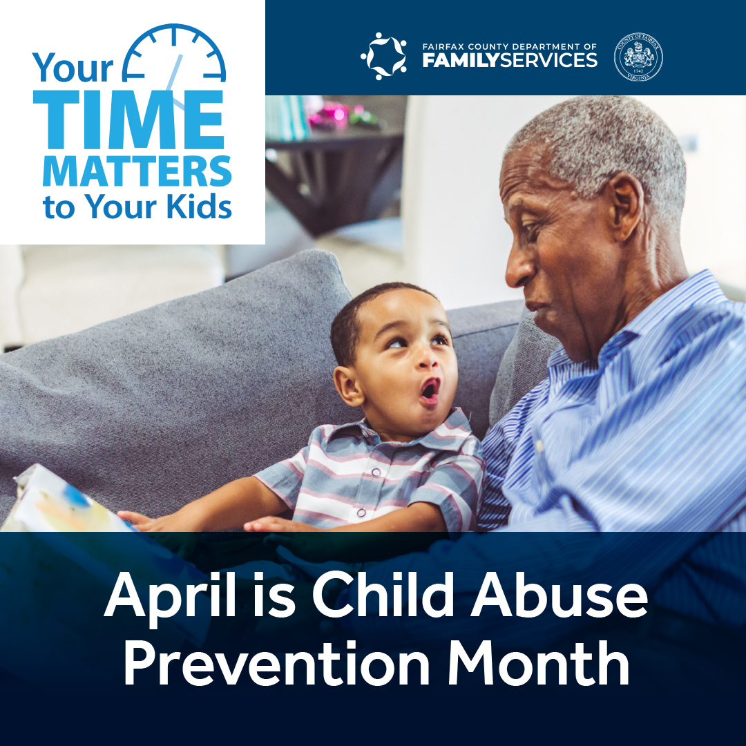Graphic showing a grandfather with his grandson along with the words "Your Time Matters to Your Kids" and "April is Child Abuse Prevention Month." 