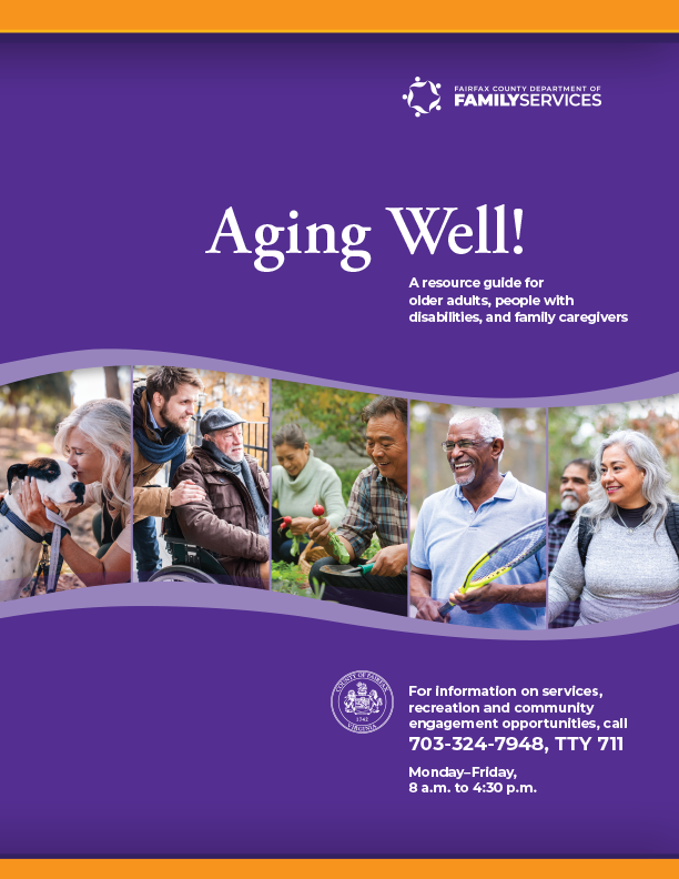 Aging Well! A resource guide for older adults, people with disabilities, and family caregivers.