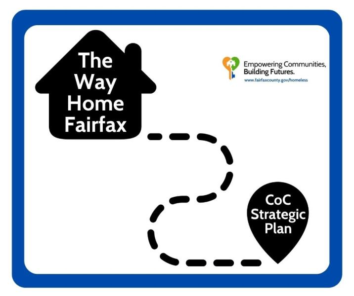 "The Way Home Fairfax. CoC Strategic Plan."