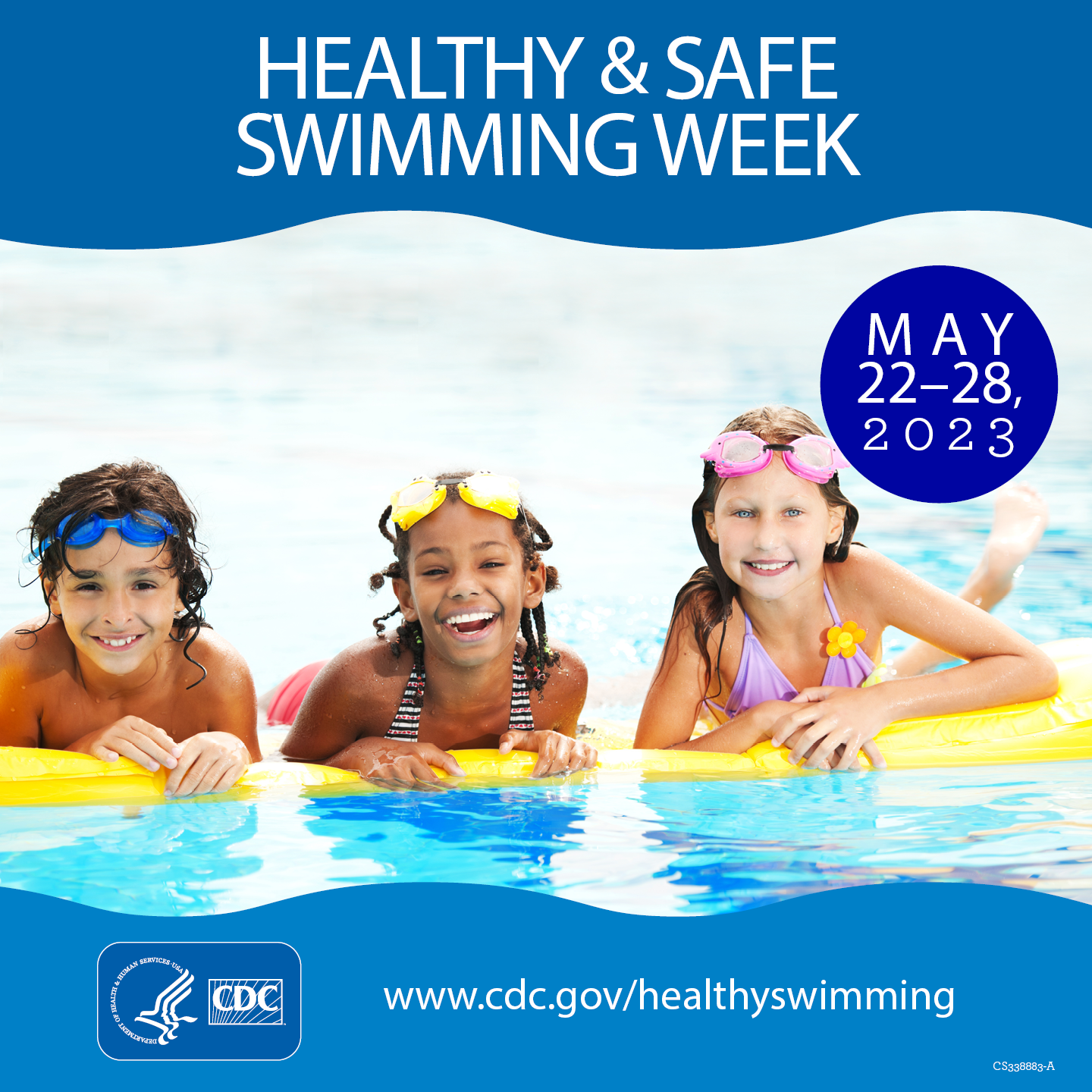 Three children smiling at the edge of a pool. Text:Healthy And Safe Swimming Week May 22-28, 2023. www.cdc.gov/healthyswimming.