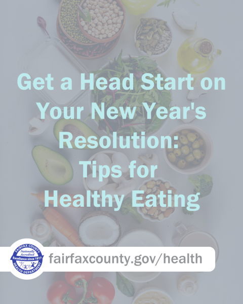 Get a Head Start on Your New Year's Resolution: Tips for Healthy Eating
