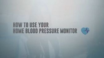 Thumbnail image for How to Use Your Home BP Monitor video