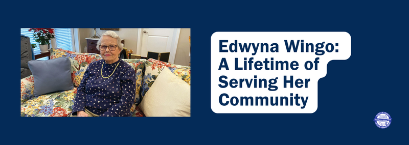 Edwyna Wingo pictured in her house and text reading Edwyna Wingo: A Lifetime of Serving Her Community