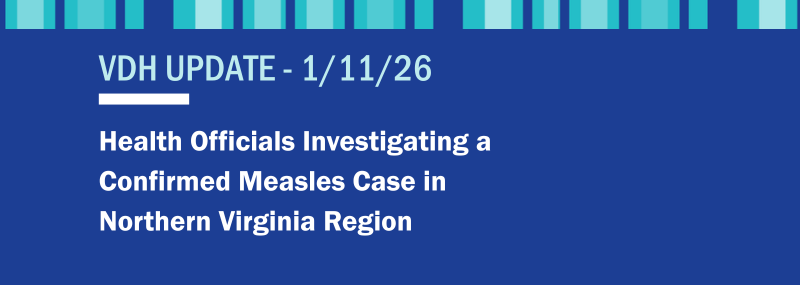 VDH News Update about measles case