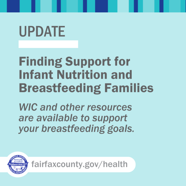 Finding Support for Infant Nutrition and Breastfeeding Families WIC and other resources are available to support your breastfeeding goals.