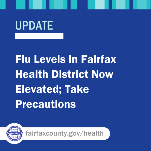 Flu Levels in Fairfax Health District Now Elevated; Take Precautions