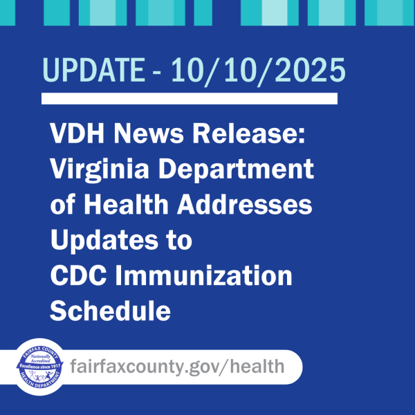 Update - 10/10/2025 VDH News Release: Virginia Department of Health Addresses Updates to CDC Immunization Schedule