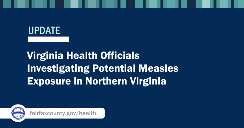 Virginia Health Officials Investigating Potential Measles Exposure in Northern Virginia
