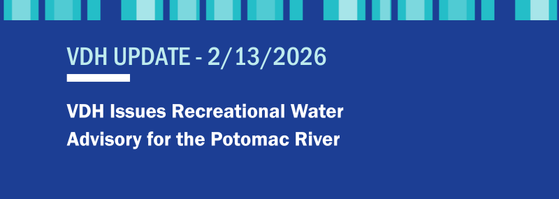 VDH Issues Recreational Water Advisory for the Potomac River