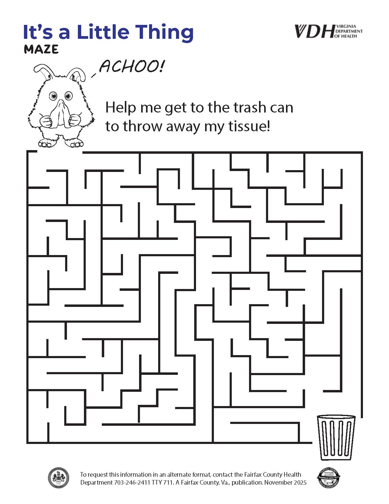 Help me get to the trash can maze