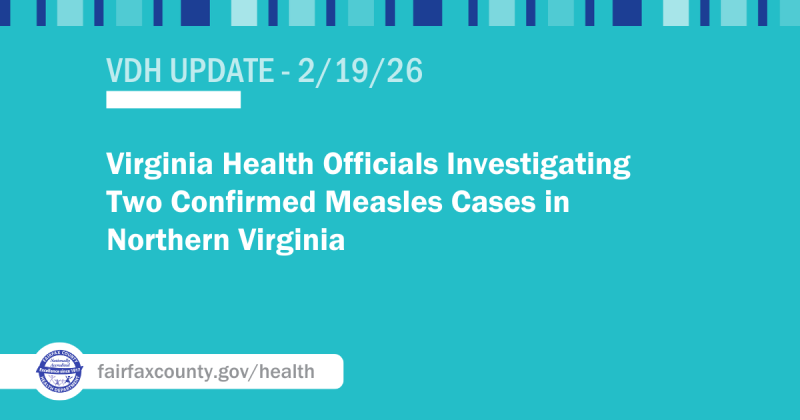 Virginia Health Officials Investigating Two Confirmed Measles Cases in Northern Virginia