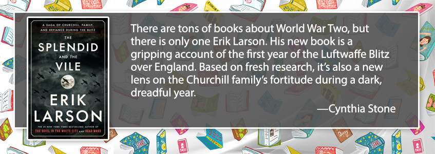 ​There are tons of books about World War Two, but there is only one Erik Larson. His new book is a gripping account of the first year of the Luftwaffe Blitz over England.  Based on fresh research, it’s also a new lens on the Churchill family’s fortitude during a dark, dreadful year.